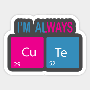 I'm Always Cute, Chemistry Line Sticker
